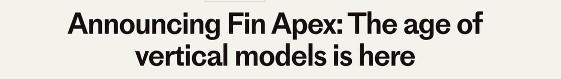 Announcing Fin Apex The age of